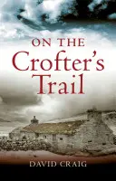 Auf dem Pfad der Bauern - On the Crofter's Trail