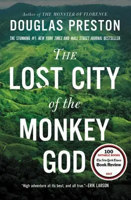 Die verlorene Stadt des Affengottes: Eine wahre Geschichte - The Lost City of the Monkey God: A True Story