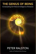 Der Genius des Seins: Die tiefgründige Intelligenz des Seins kontemplieren - The Genius of Being: Contemplating the Profound Intelligence of Existence