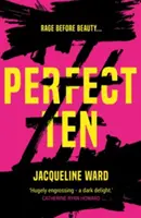 Perfect Ten - Ein kraftvoller Roman über die Suche einer Frau nach Rache - Perfect Ten - A powerful novel about one woman's search for revenge
