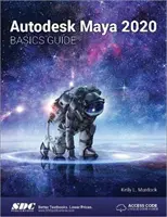 Autodesk Maya 2020 Grundlagenhandbuch - Autodesk Maya 2020 Basics Guide