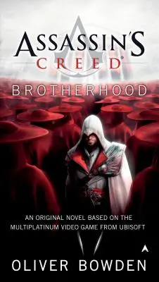 Assassin's Creed: Die Bruderschaft - Assassin's Creed: Brotherhood