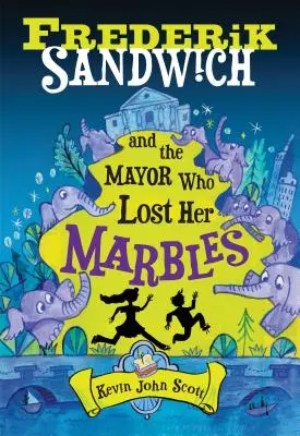 Frederik Sandwich und die Bürgermeisterin, die ihre Murmeln verloren hat - Frederik Sandwich and the Mayor Who Lost Her Marbles