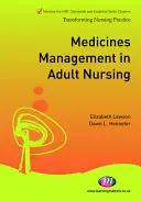 Medikamentenmanagement in der Erwachsenenpflege - Medicines Management in Adult Nursing