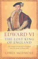 Edward VI. - Der verlorene König von England - Edward VI - The Lost King of England