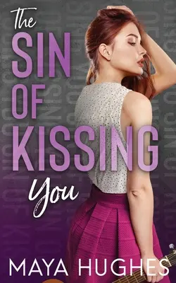 Die Sünde, dich zu küssen - The Sin of Kissing You