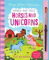 Mähnen und Schwänze - Pferde und Einhörner, Mess Free Activity Book - Manes and Tails - Horses and Unicorns, Mess Free Activity Book