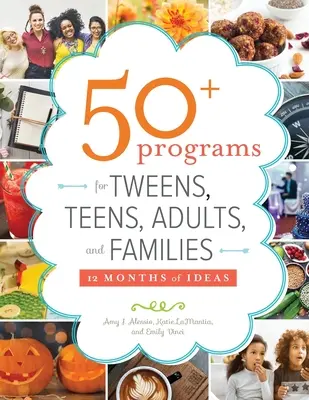 50+ Programme für Jugendliche, Teenager, Erwachsene und Familien: 12 Monate voller Ideen - 50+ Programs for Tweens, Teens, Adults, and Families: 12 Months of Ideas