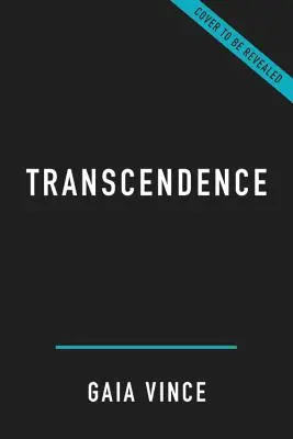 Transzendenz: Wie sich der Mensch durch Feuer, Sprache, Schönheit und Zeit entwickelt hat - Transcendence: How Humans Evolved Through Fire, Language, Beauty, and Time