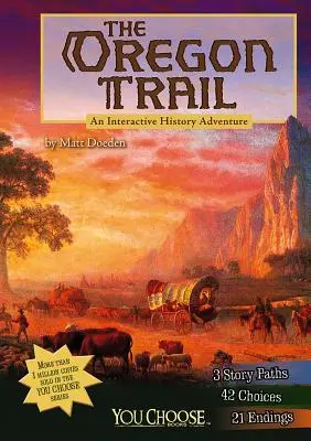 Der Oregon Trail: Ein interaktives Geschichtsabenteuer - The Oregon Trail: An Interactive History Adventure