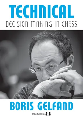 Technische Entscheidungsfindung im Schach - Technical Decision Making in Chess