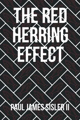 Der Red Herring Effekt - The Red Herring Effect