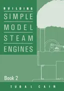 Bau einfacher Modelldampfmaschinen - Building Simple Model Steam Engines