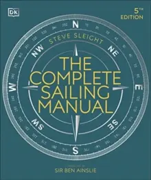 Vollständiges Segelhandbuch - Complete Sailing Manual