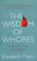 Die Weisheit der Huren - Wisdom of Whores