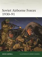 Sowjetische Luftlandetruppen 1930-91 - Soviet Airborne Forces 1930-91