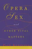 Oper, Sex und andere wichtige Themen - Opera, Sex, and Other Vital Matters