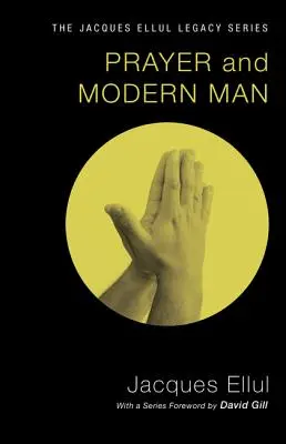 Das Gebet und der moderne Mensch - Prayer and Modern Man