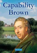 Capability Brown: Der Meistergärtner - Capability Brown: The Master Gardener