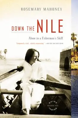 Den Nil hinunter: Allein in einem Fischerkahn - Down the Nile: Alone in a Fisherman's Skiff