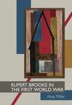 Rupert Brooke im Ersten Weltkrieg - Rupert Brooke in the First World War