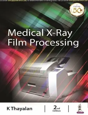 Medizinische Röntgenfilmverarbeitung - Medical X-ray Film Processing