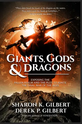 Giganten, Götter und Drachen: Die Entlarvung des gefallenen Reiches und des Plans, den letzten Krieg der Zeitalter zu entfachen - Giants, Gods, and Dragons: Exposing the Fallen Realm and the Plot to Ignite the Final War of the Ages