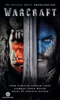 Warcraft Offizielle Film-Novelisation - Warcraft Official Movie Novelization