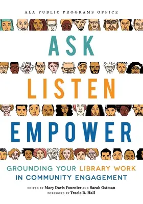 Fragen, Zuhören, Befähigen: Bürgerschaftliches Engagement als Grundlage für Ihre Bibliotheksarbeit - Ask, Listen, Empower: Grounding Your Library Work in Community Engagement