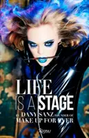 Das Leben ist eine Bühne: Make Up für immer - Life Is a Stage: Make Up for Ever