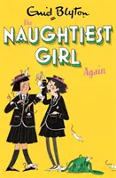 Das frechste Mädchen wieder: Buch 2 - Naughtiest Girl Again: Book 2