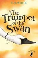 Die Trompete des Schwans - Trumpet of the Swan