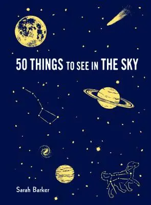 50 Dinge, die man am Himmel sehen kann: - 50 Things to See in the Sky: