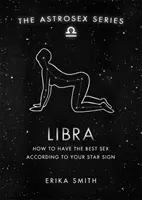 Astrosex: Waage - Wie Sie den besten Sex nach Ihrem Sternzeichen haben - Astrosex: Libra - How to have the best sex according to your star sign