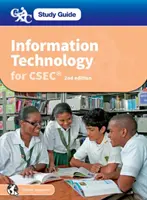 Informationstechnologie für CSEC: CXC Studienführer: Informationstechnologie für CSEC - Information Technology for CSEC: CXC Study Guide: Information Technology for CSEC