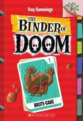 Brute-Cake: Ein Zweigbuch (das Heft des Verderbens #1), 1 - Brute-Cake: A Branches Book (the Binder of Doom #1), 1