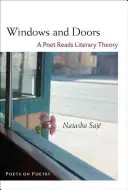 Fenster und Türen: Ein Dichter liest literarische Theorie - Windows and Doors: A Poet Reads Literary Theory