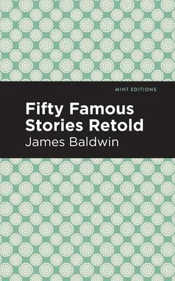 Fünfzig berühmte Geschichten neu erzählt - Fifty Famous Stories Retold