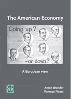 Die amerikanische Wirtschaft: Ein europäischer Blick - The American Economy: A European View