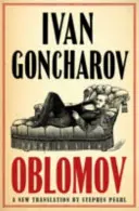 Oblomow: Neue Übersetzung - Oblomov: New Translation