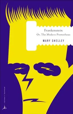 Frankenstein: Oder, der moderne Prometheus - Frankenstein: Or, the Modern Prometheus