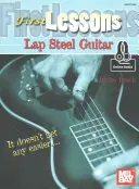 Erste Lektionen Lap Steel Guitar - First Lessons Lap Steel Guitar