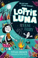 Lottie Luna und die Fangfee - Lottie Luna and the Fang Fairy