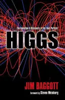 Higgs: Die Erfindung und Entdeckung des 'Gottesteilchens' - Higgs: The Invention and Discovery of the 'God Particle'