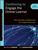 Den Online-Lernenden weiter ansprechen: Weitere Aktivitäten und Ressourcen für kreativen Unterricht - Continuing to Engage the Online Learner: More Activities and Resources for Creative Instruction