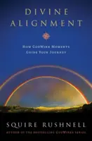 Gottzwinkern & Göttliche Ausrichtung: Wie Godwink-Momente deine Reise leiten - Godwinks & Divine Alignment: How Godwink Moments Guide Your Journey