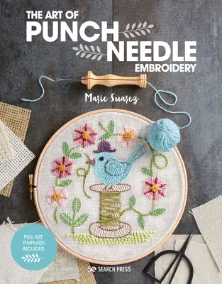 Die Kunst der Stanznadel-Stickerei - The Art of Punch Needle Embroidery