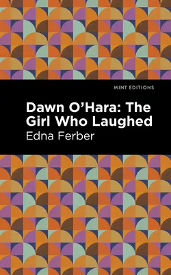 Dawn O' Hara: Das Mädchen, das lachte - Dawn O' Hara: The Girl Who Laughed