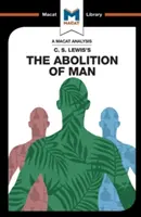 Eine Analyse von C.S. Lewis' Die Abschaffung des Menschen - An Analysis of C.S. Lewis's the Abolition of Man