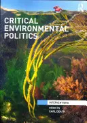 Kritische Umweltpolitik - Critical Environmental Politics